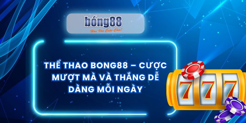 Thể Thao BONG88